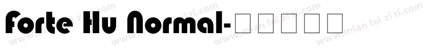 Forte Hu Normal字体转换